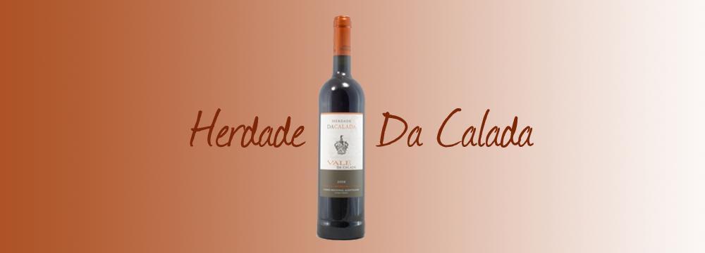 WINE The winery La Herdade Da Calada enjoys a special prominence in the region of Alentejo.