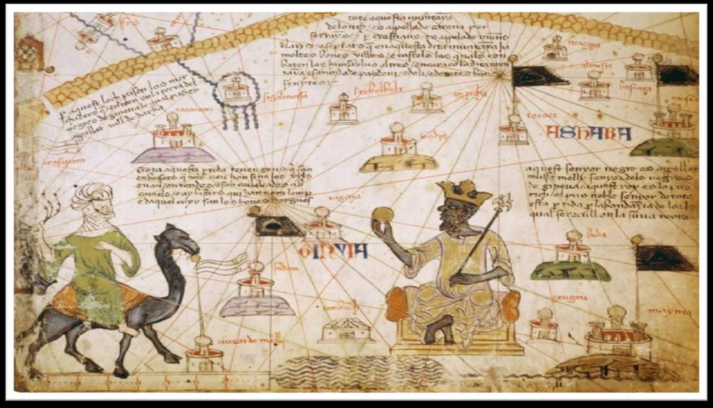 The Catalan Atlas - 1375 This Black lord is called Musa Mali, Lord of the Black people of Mali.