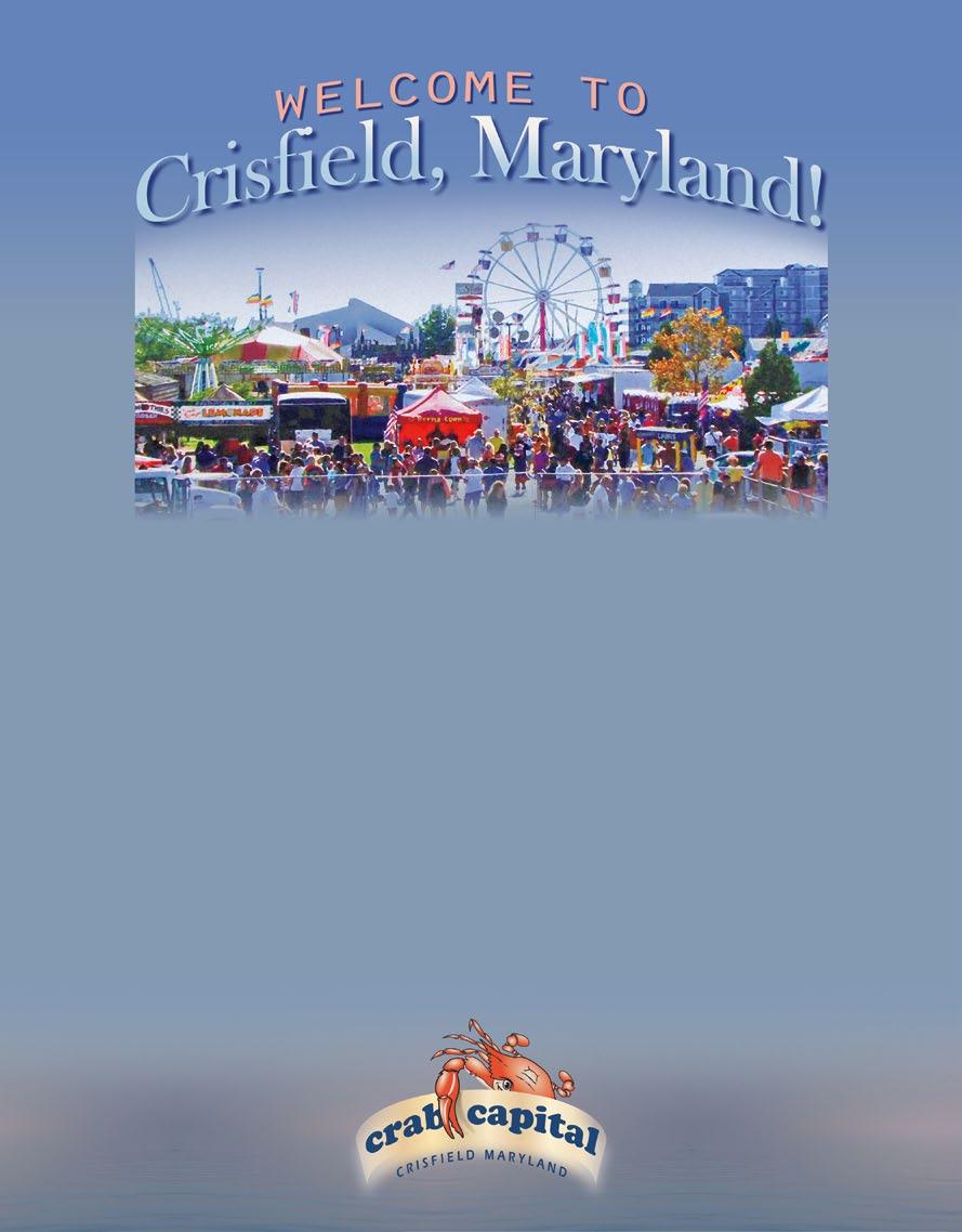 The Crab Capital of the World So, you re interested in Crisfield, Maryland. Why is that?