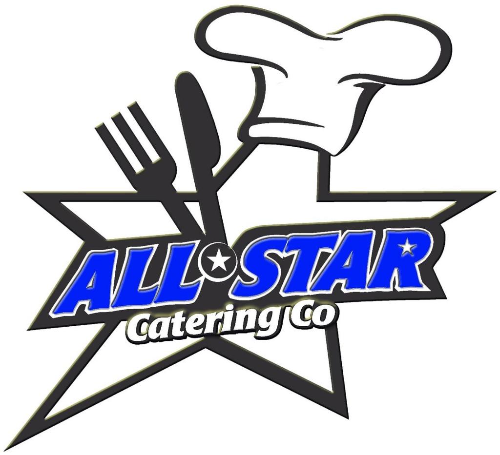 All Star Catering Co. Visit us at www.cateringbyallstar.