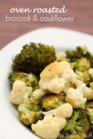 HEALTHY PLAN OVEN-ROASTED BROCCOLI AND CAULIFLOWER S I D E D I S H Serves: 6 Prep Time: 5 Minutes Cook Time: 20 Minutes Calories: 100 Fat: 9.5 Carbohydrates: 4.2 Protein: 1.6 Fiber: 1.