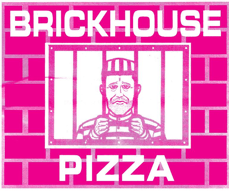 BRICKHOUSE PIZZA 2 CHELMSFORD AREA LOCATIONS Since 1996...Featuring the best pizza, hot/cold subs, calzones, soups, salads and Italian dinners in the area... now offering baked and fried haddock!