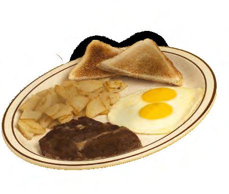 10 2 eggs (any style) freshly cut homefries, toast, butter & jelly Bacon or Sausage Special $6.