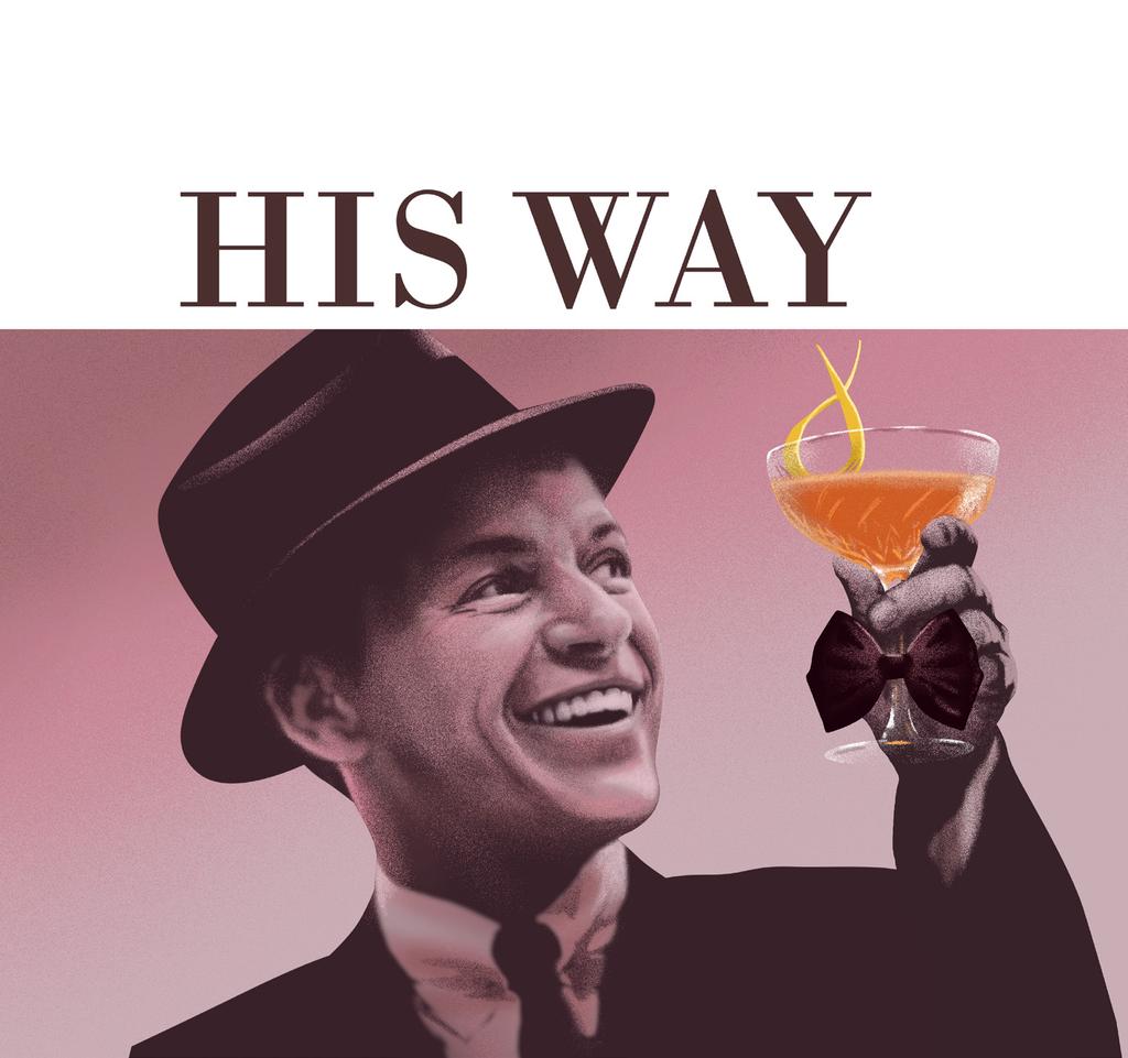 a y h What were Sinatra s favourite tipples? A very cold Martini and Jack Daniel s on ice.