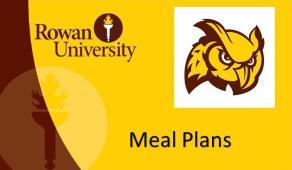 Meal Plans Holding a meal plan is your ticket to easily enjoy ALL that campus dining has to offer special meal deals, themed meals, awesome promotions and so much more!