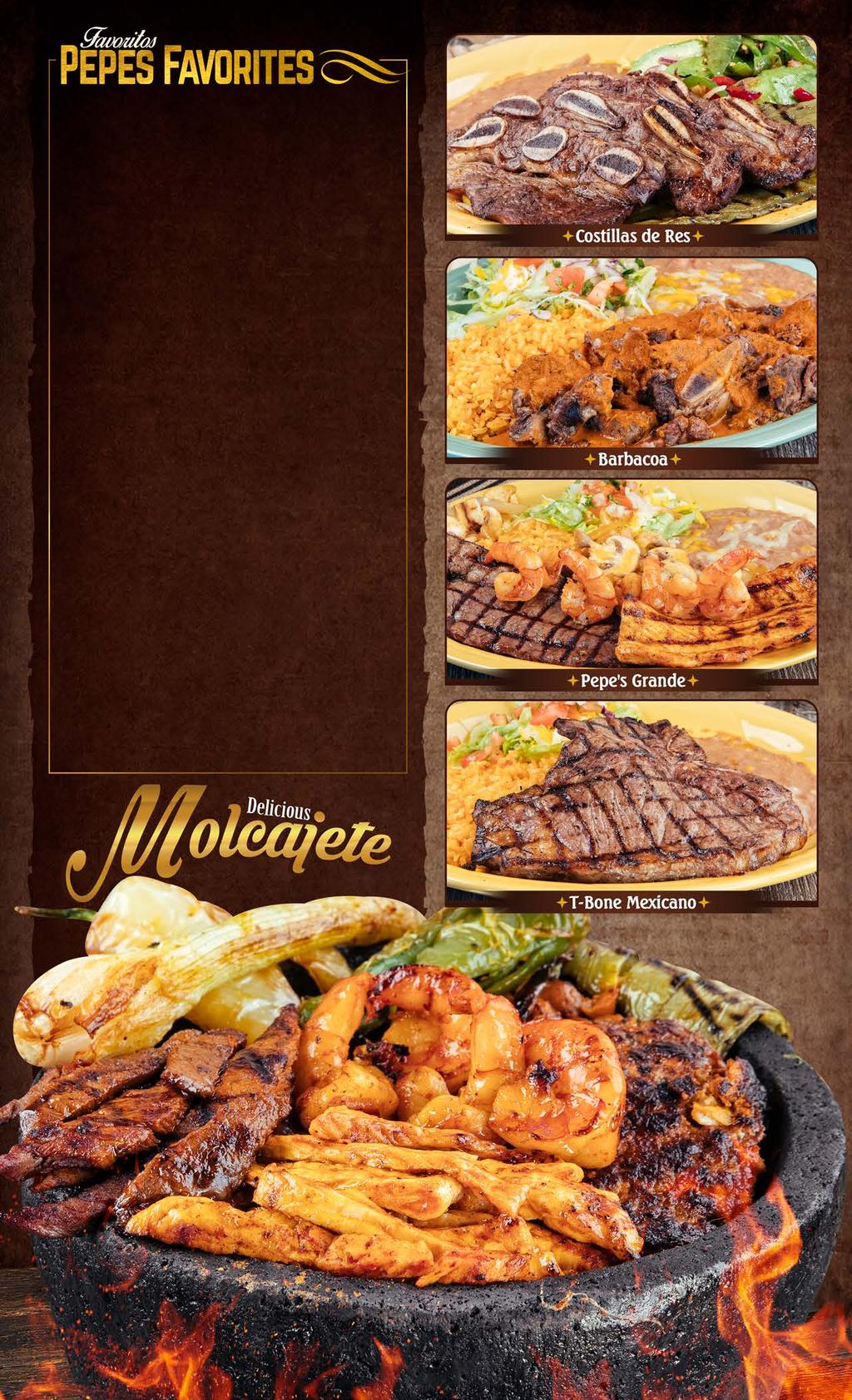 Meats are cooked to choice Para el Patron 16.99 For the Boss Carne asada cooked over the charcoal served with your choice of prawns diabla or mojo de ajo. Pepe s Grande 18.