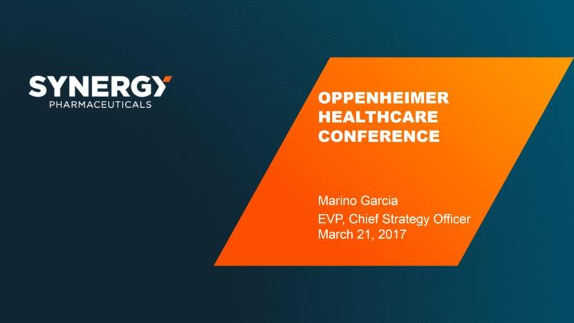 OPPENHEIMER HEALTHCARE CONFERENCE Marino Garcia EVP, Chief Strategy Officer March 21, 2017 SAFE HARBOR STATEMENT 2 This presentation and any statements made for and during any presentation or meeting
