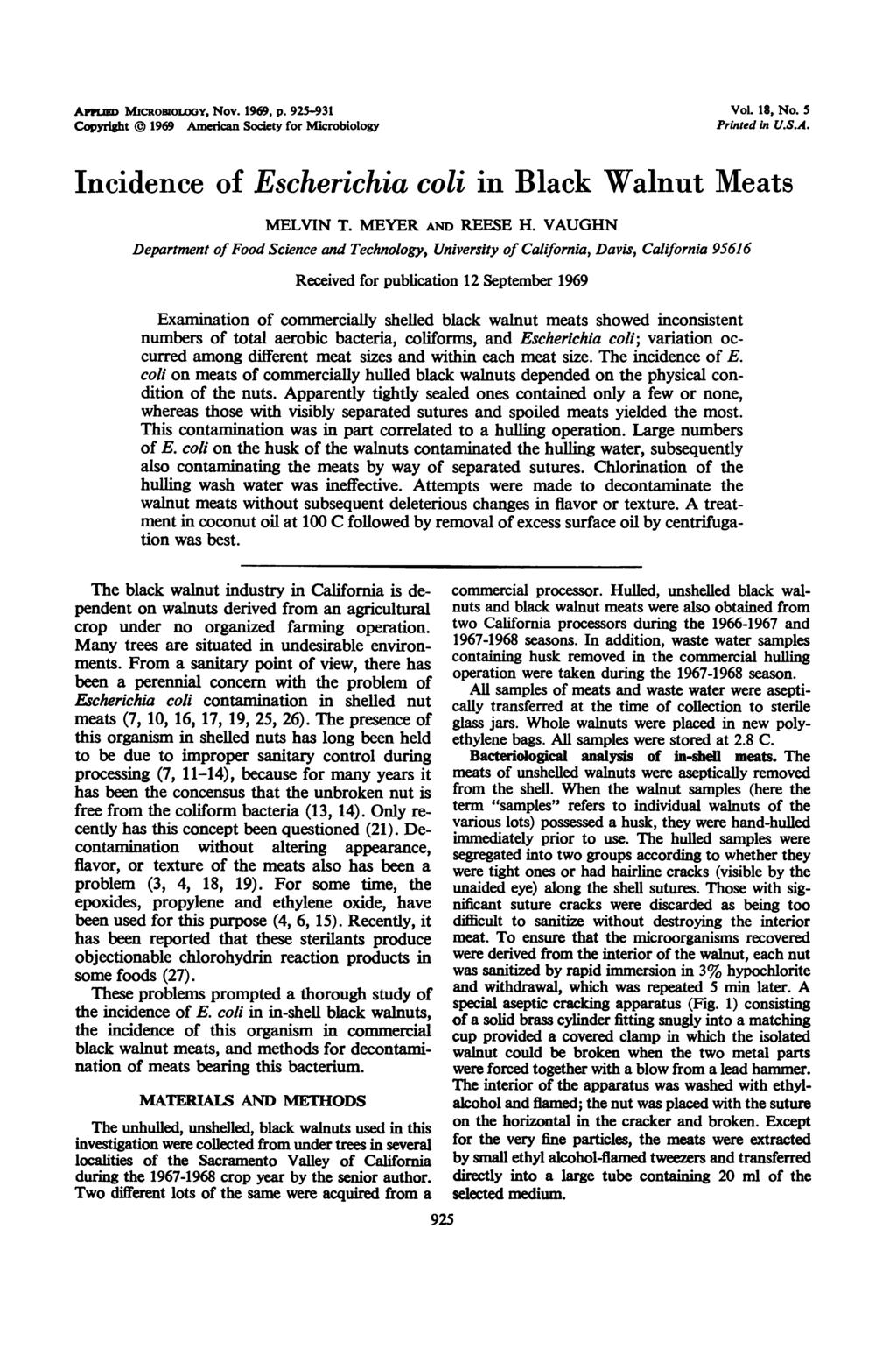 AmLD MicRomnowoy, Nov. 1969, p. 925-931 Copyright 1969 American Society for Microbiology VoL 18, No. 5 Printed in U.S.A. Incidence of Escherichia coli in Black Walnut Meats MELVIN T.