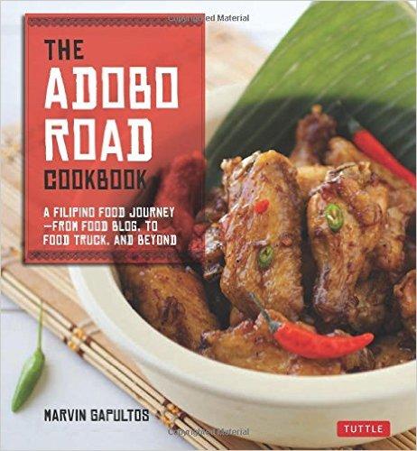The Adobo Road Cookbook: A