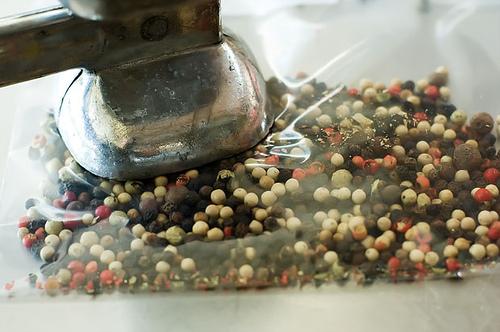 In any event, place the peppercorns in a Ziploc bag.
