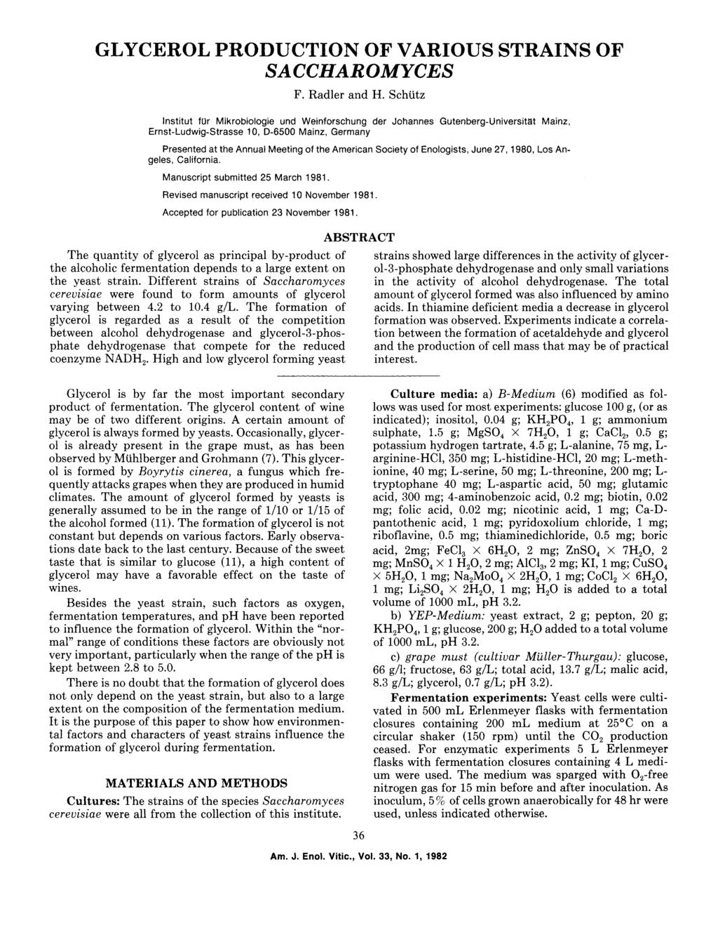 GLYCEROL PRODUCTON OF VAROUS STRANS OF SA CCHAR OMYCES F. Radler and H.
