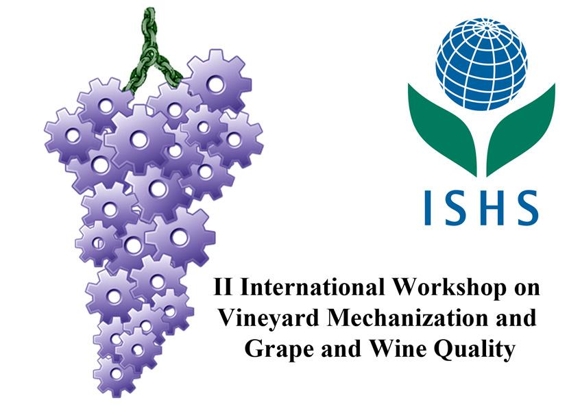 THE INTERNATIONAL SOCIETY FOR HORTICULTURAL SCIENCE (ISHS) Presents II International Workshop on Vineyard Mechanization and Grape and Wine Quality July 26- July 29, 2015 Fredonia, New York, USA