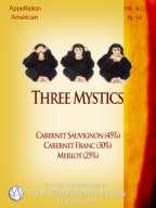 Three Mystics Meritage Blend Washington State, 2014 The Three Mystic Apes are an Eastern world proverb that originally meant that those who think pure thoughts will remain pure.