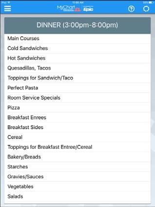 2. You will see menus for each of your meals. Scroll to see all meals and tap on categories within the meal you want to order (Breakfast, Lunch, or Dinner). 3.