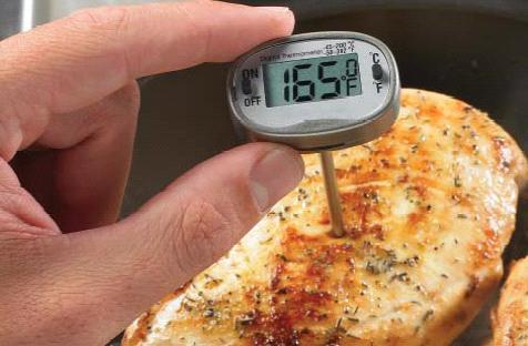 Cook Use a food thermometer which measures the internal temperature of cooked meat, poultry and egg dishes, to make sure that the food is cooked to a safe internal temperature.