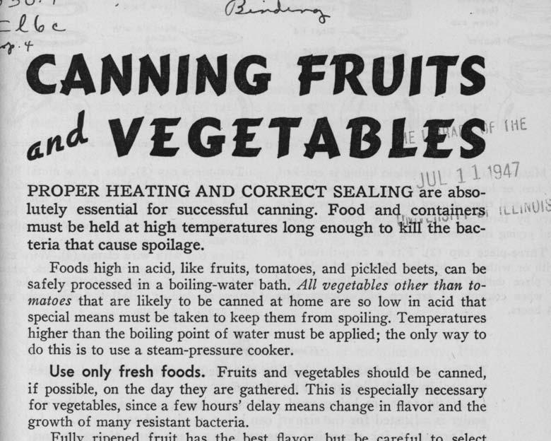 CANNING FRUITS t "J. V G TA81ES,f \1 jul 1 1 "947 PROPER HEATING AND CORRECT SEALING are absolutely essential for successful canning. Food and, container 1. \ \.