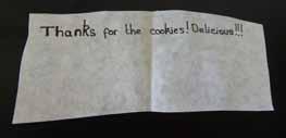 Step 5 Write a one line note in Suspect C s pen at the top of the filter paper so that the message covers the entire length of the coffee filter rectangle. For example, Thanks for the cookies!