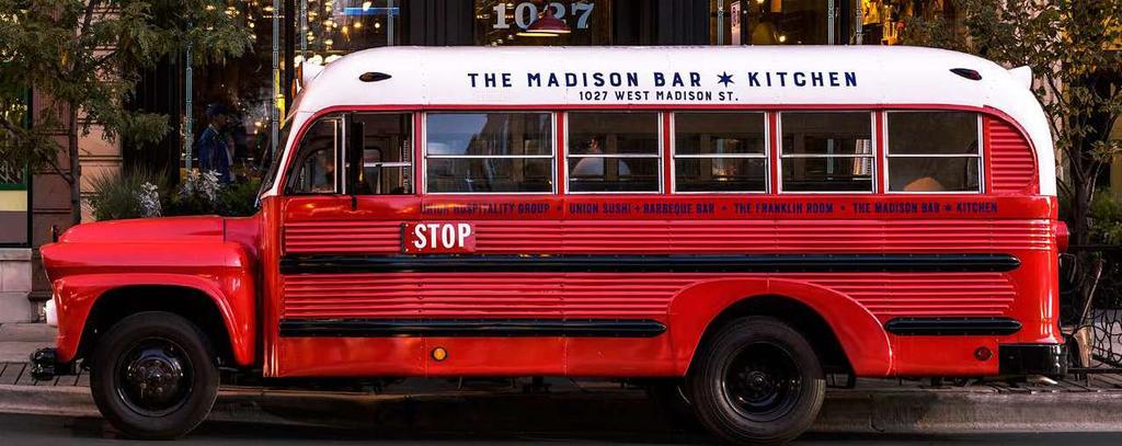 THE MADISON & KITCHEN SHUTTLE BUS & PATIO SHUTTLE BUS CONFIGURATION FOR 30 Ride in style to/from the Madison for your next event on