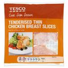 FROZEN CHICKEN Tesco Tenderised Chicken Breast Slices 500g Tesco Everyday Value Chicken Breast Fillets 1kg