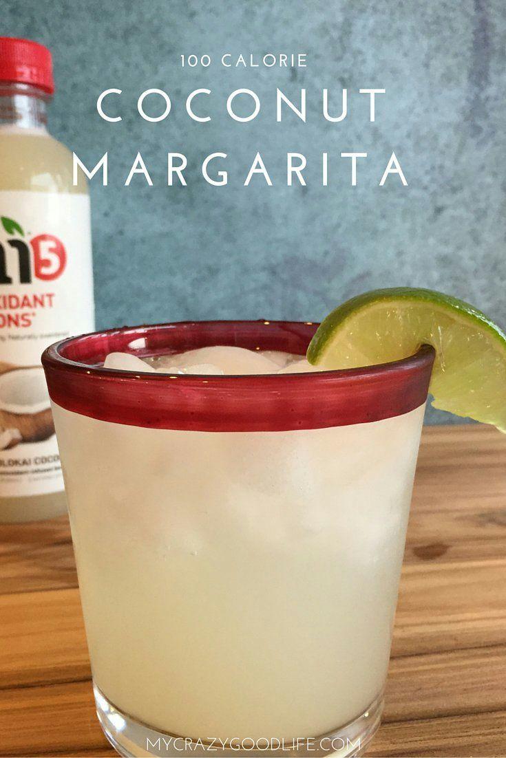 100 Calorie Coconut Margarita I love margaritas. All of them, really, but I have a sweet spot in my heart for low-calorie margaritas. And anything with coconut.