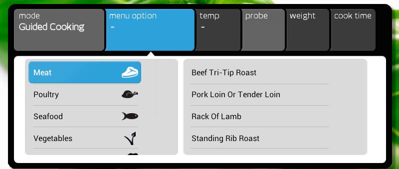 For Meats, Poultry and Seafood: After you select the type of meat, you can choose to cook using the meat probe or to cook by weight.