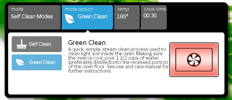 Touch Self Clean on the main menu. 6. Touch Green Clean. 7. Touch START CONTINUE on the control panel (to the right of the touch display).