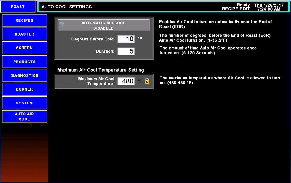 Auto Air Cool Settings Screen The Auto Air Cool Settings screen allows you to enable or disable Auto Air Cool, set the degrees before End of Roast (EoR) An additional feature allows you to set the