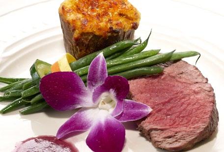 Flounder Florentine Spinach & Ricotta Stuffing Prime Rib of Beef In Natural Au Jus Filet of Beef Tenderloin In a Béarnaise Sauce or Red Wine Gravy Vegetarian and