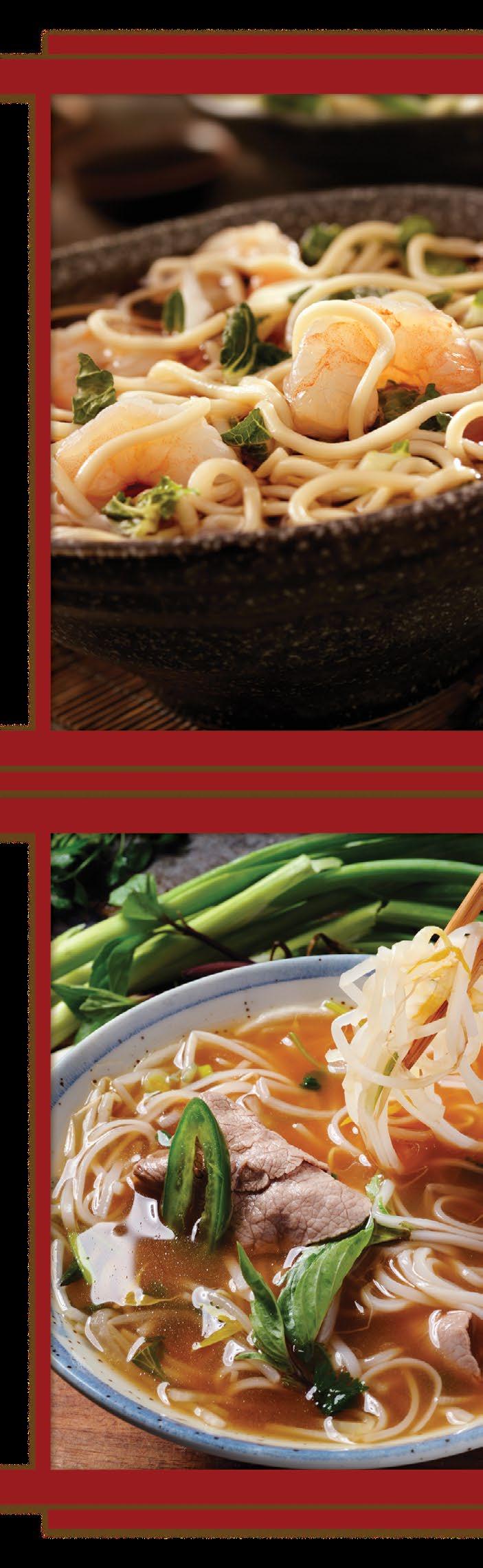 湯麵/粉 NOODLE SOUP 雲吞湯麵/粉 Wonton Noodle Soup Shrimp, pork, seasonal greens and scallions 越式牛肉粉 Vietnamese Beef Noodle Soup Slices beef eye round, rice noodle, onion, bean sprouts, basil and lime 12.