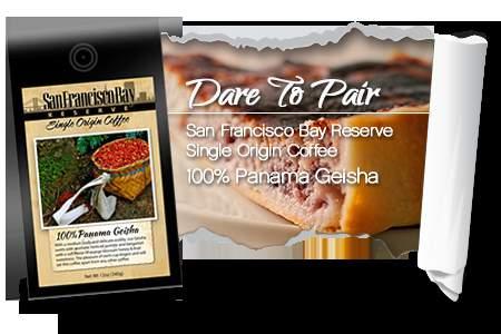 ) In either case, here is our latest pie pairing: Berry + San Francisco Bay Geisha Geisha swirls with aromatic