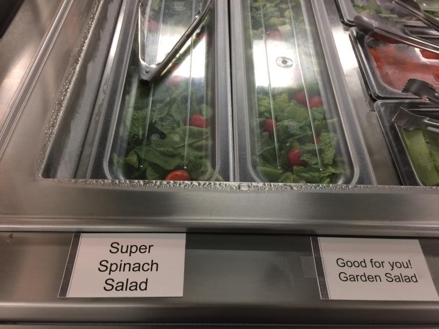 New SL Strategies: Salad Pre-packaged salads or salad bar choices are labeled