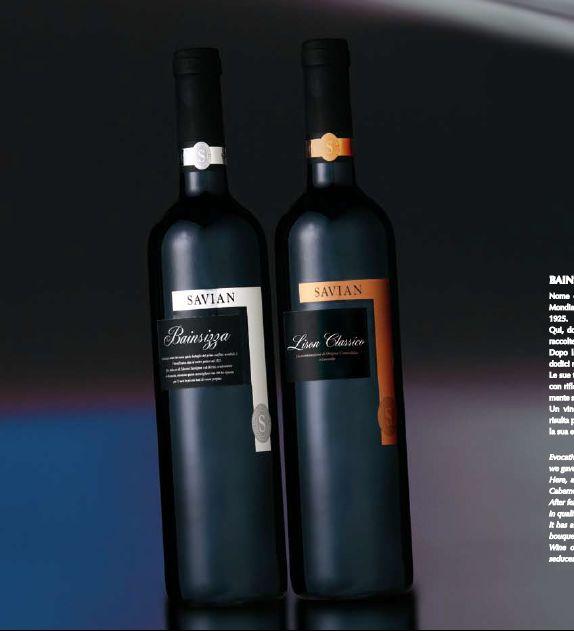 Dedicated Dedicated wines, linked to our tradition: BAINSIZZA IGT Veneto: result of blending of Cabernet Sauvignon and Merlot grapes, harvested after a short drying process directly on the plant,