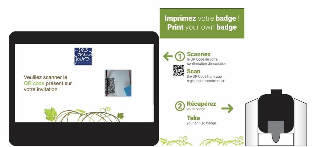 Easier access to events and greater autonomy To speed up access to tastings, readers are in place at the entrance to each tasting, allowing visitors to print their own badges using the unique QR code