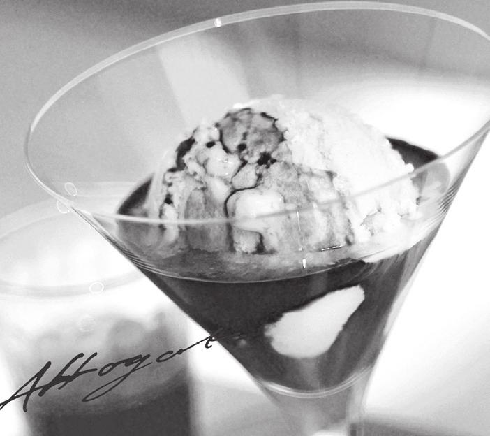 ESPRESSO AFFOGATO Totally irresistible, this sweet temptation is simply a single scoop of premium vanilla bean