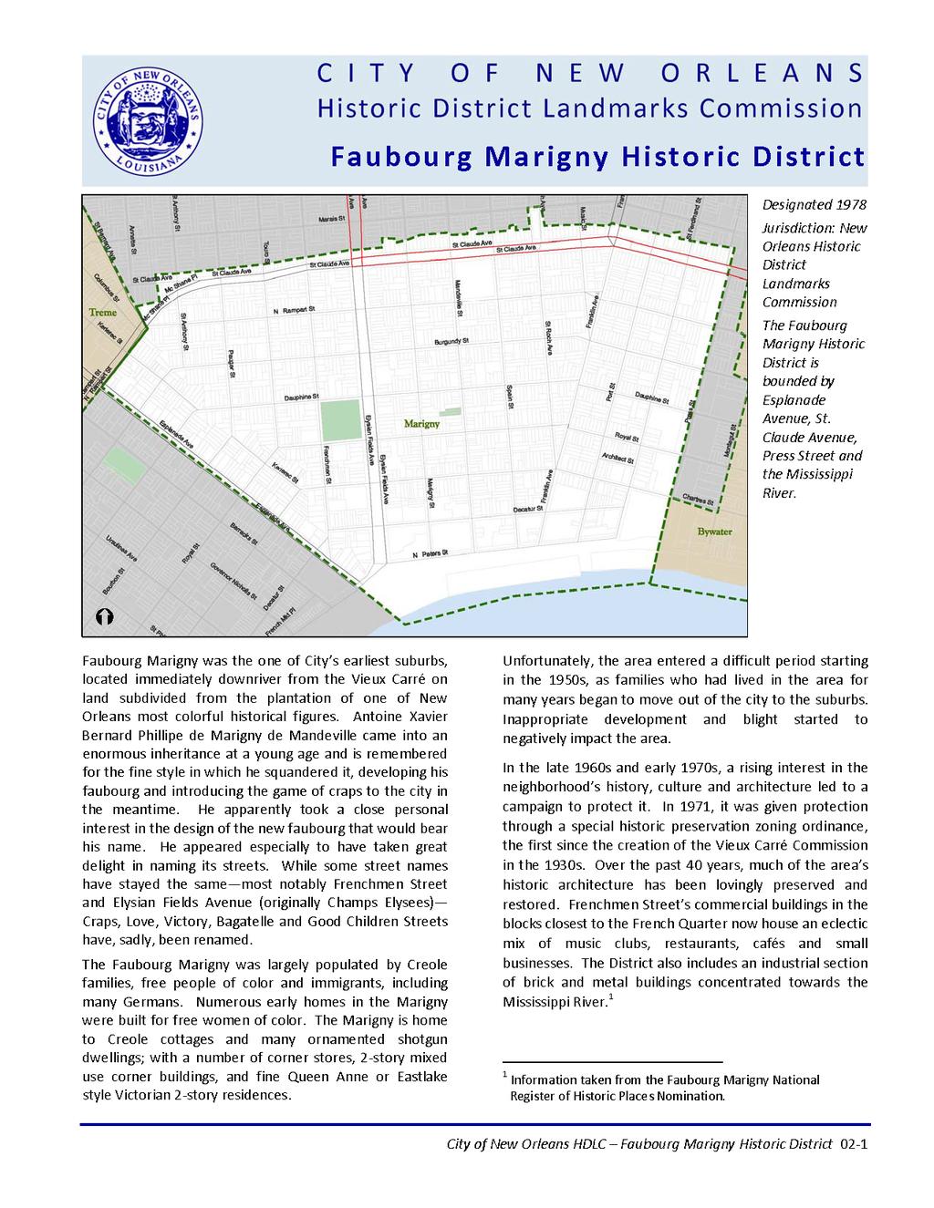 2627-29 Chartres Street, New Orleans, LA - Page 11 NEIGHBORHOOD HISTORIC FAUBOURG MARIGNY The Faubourg Marigny neighborhood of New Orleans has a rich and diverse historic since its construction in