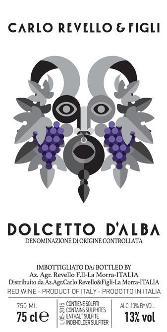 Dolcetto d Alba Appellation: DOLCETTO D ALBA DOC Vineyard extension (hectares): 1 Blend: 100% Dolcetto Vineyard age (year of planting): Dolcetto 1980 Soil Type: Calcarous-Clayey Exposure: East (260