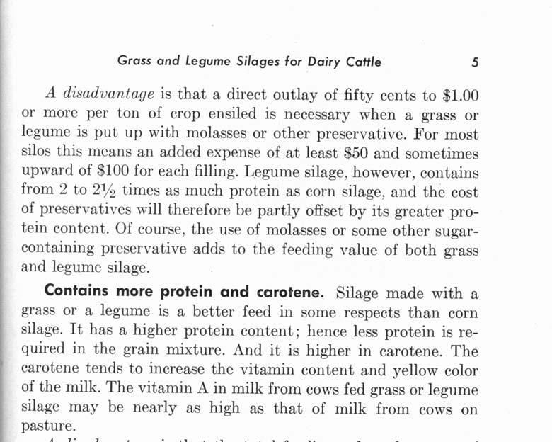 Grass and Legume Silages for Dairy Cattle 5 A disadvantage is that a direct outlay of fifty cents to $1.