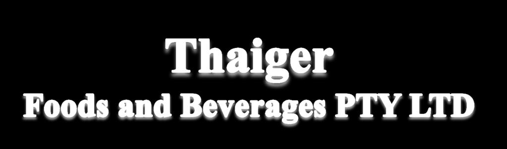 Established 2015 Thaiger Foods and Beverages PTY LTD is the distributing company based in Sydney Australia. We are working with our Headquarter office BYK INTERTRADE CO., LTD. Bangkok Thailand.