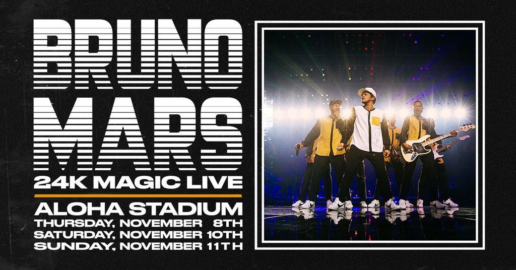 WHAT TO KNOW FRIDAY BEFORE YOU GO BRUNO MARS 24K MAGIC WORLD TOUR HOMECOMING SHOWS November 8 th Charlie Wilson November 10 th The Green Common Kings November 11 th Common Kings The Green Below is