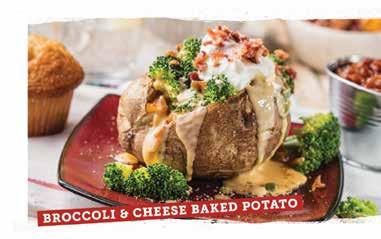 29 Stuffed Baked Potatoes Served with choice of 1 side and a Corn Bread Muffin (260 Cal.). See Sides for nutritional information. Loaded (730 Cal.) $6.