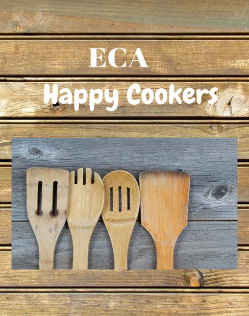 Happy Cookers Guide and Recipes The mission of ECA s Happy Cookers Ministry is to lovingly prepare meals that can be stored in the freezers at ECA to be support our parish families in times of need