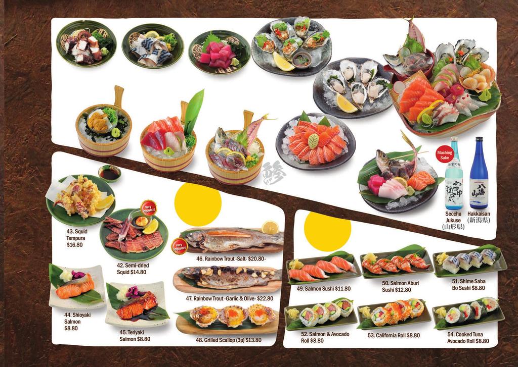 34. Natural Oyster $16.80 41. Sashimi Gorgeous $68.00 31. Octopus Sashimi $13.80 36. Sea Urchin & Cuttlefish Sashimi $18.00 *Depend on market 32. Shime Saba $10.80 *Depend on market 37.