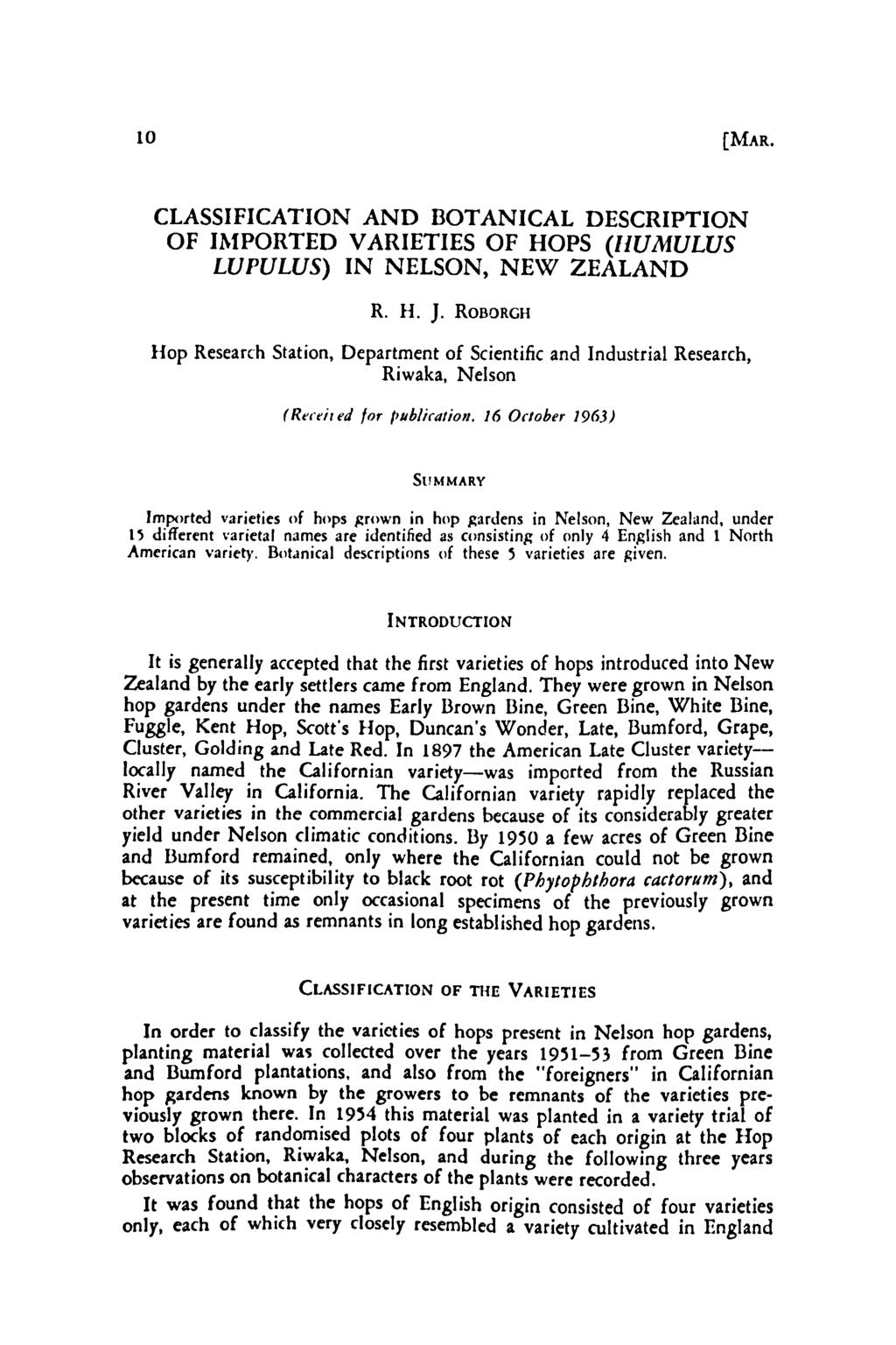 10 [MAR. CLASSIFICATION AND BOTANICAL DESCRIPTION OF IMPORTED VARIETIES OF HOPS (HUMULUS LUPULUS) IN NELSON, NEW ZEALAND R. H. J.