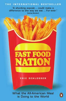 Fast Food Nation: ast Food Nation began life as a F book. It was written by the American journalist, Eric Schlosser, and it was published in 2001.