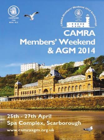 The Members Weekend is open to all CAMRA members and will be held at The Spa Complex, Scarborough. Pre-register your interest today You can pre-register online through the Members Weekend website: 1.