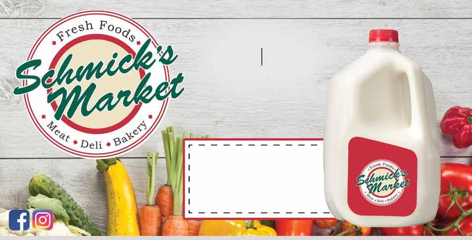 com Follow US EOC MAY 2018 MENTION THIS AD FOR A FREE GALLON OF MILK WITH $25 PURCHASE Schmick s