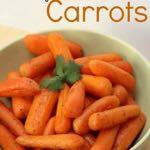 SMALLER FAMILY- HONEY ROASTED CARROTS S I D E D I S H Serves: 4 Prep Time: 10 Minutes Cook Time: 30 Minutes 1 pound baby carrots 3 tablespoons olive oil 3 tablespoons honey salt and pepper (to taste)