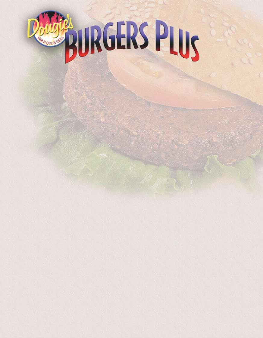 OUR BURGERS All Burgers Served on a Bun with Lettuce, Tomato, Pickle, Onions and our Special Sauce, with a Side Order of French Fries or Baked Potato BEEF BURGER $14.95 PASTRAMI BURGER $16.