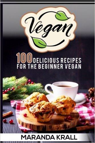 Vegan: 100 Delicious