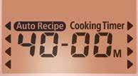 * Auto Recipe Mode Lets you choose from recipes in the instruction booklet.